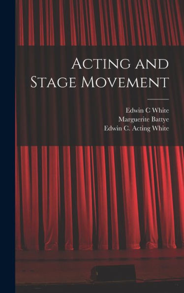 Acting And Stage Movement