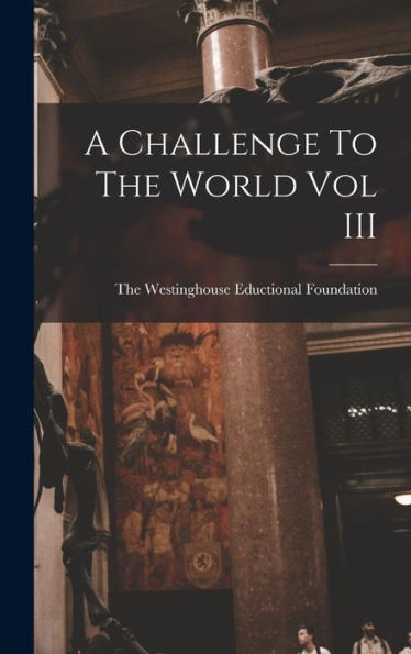 A Challenge To The World Vol Iii