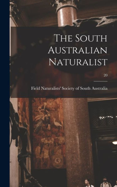 The South Australian Naturalist; 20