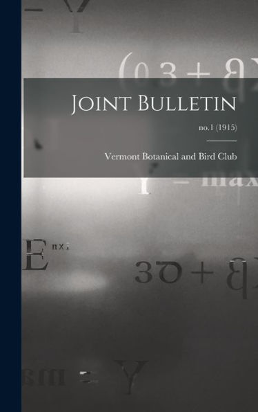 Joint Bulletin; No.1 (1915)