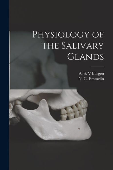 Physiology Of The Salivary Glands