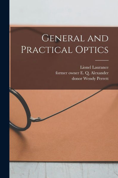 General And Practical Optics [Electronic Resource]