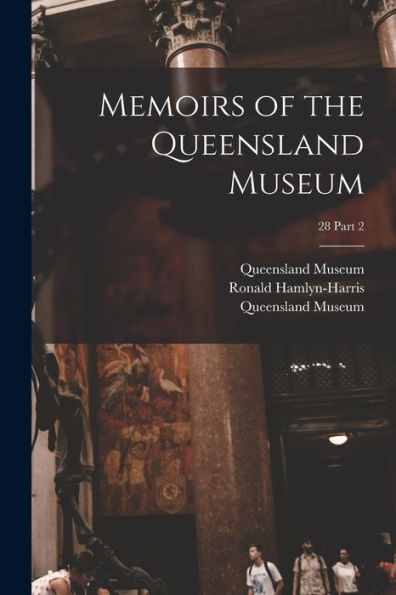 Memoirs Of The Queensland Museum; 28 Part 2
