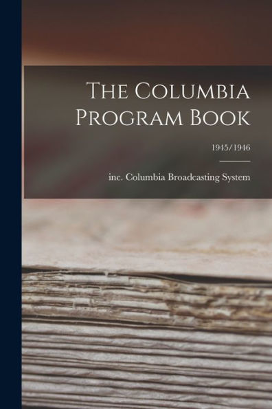 The Columbia Program Book; 1945/1946