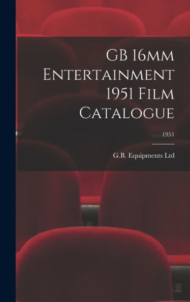 Gb 16Mm Entertainment 1951 Film Catalogue; 1951