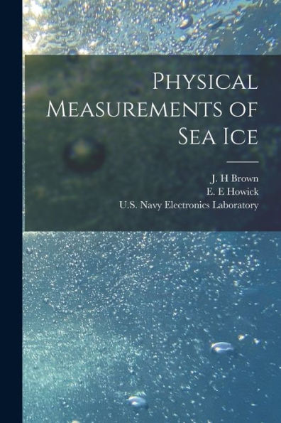 Physical Measurements Of Sea Ice