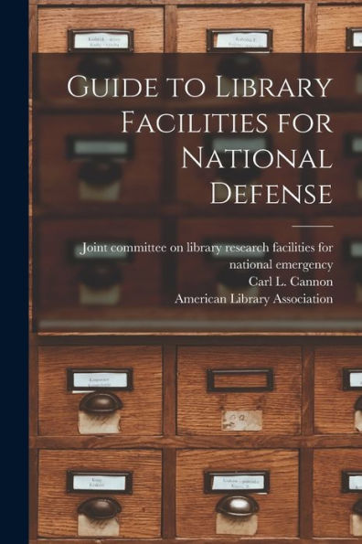 Guide To Library Facilities For National Defense