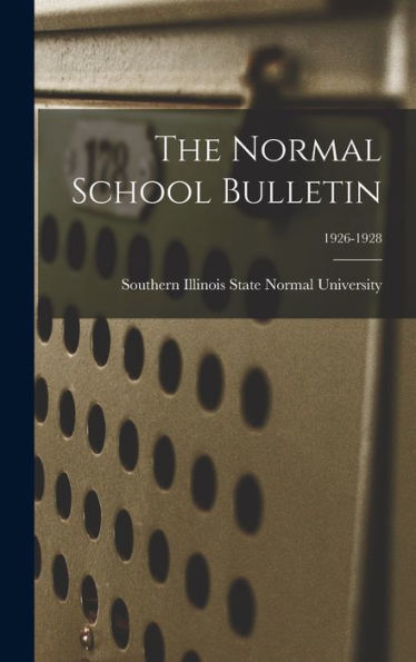 The Normal School Bulletin; 1926-1928