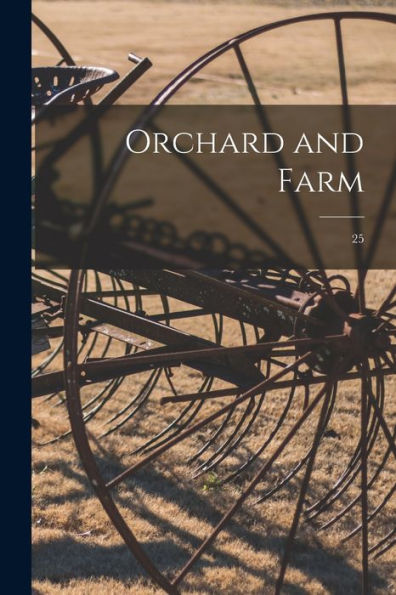 Orchard And Farm; 25