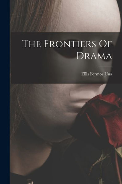 The Frontiers Of Drama