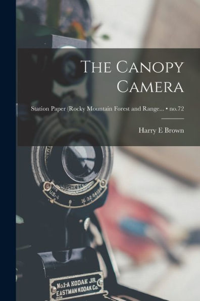 The Canopy Camera; No.72