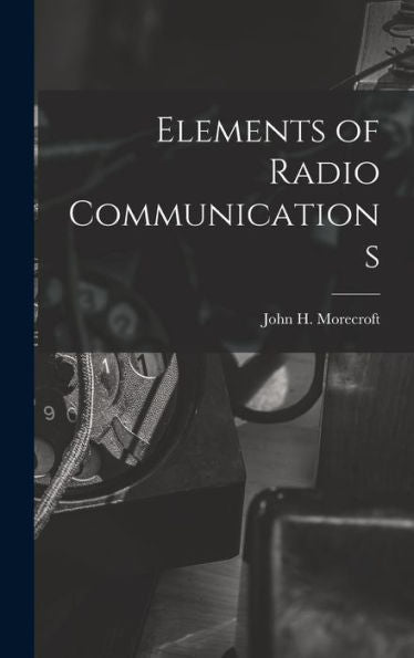 Elements Of Radio Communications