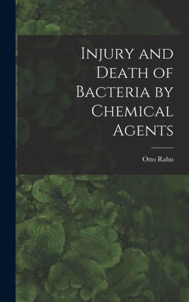 Injury And Death Of Bacteria By Chemical Agents