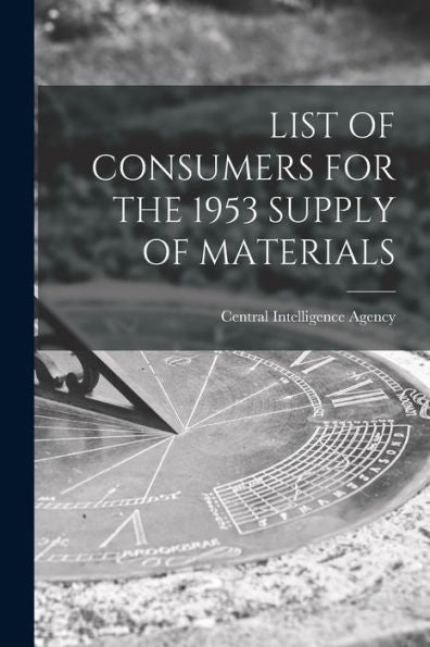 List Of Consumers For The 1953 Supply Of Materials