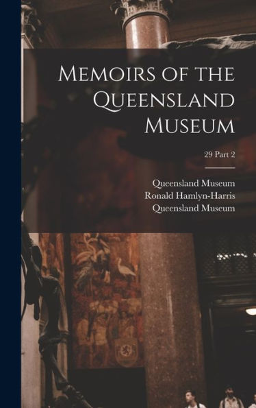 Memoirs Of The Queensland Museum; 29 Part 2