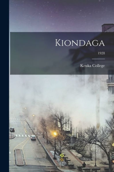 Kiondaga; 1928