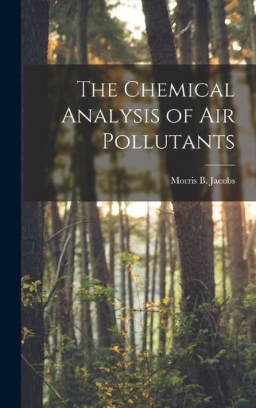 The Chemical Analysis Of Air Pollutants