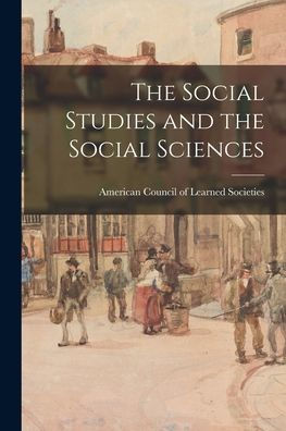 The Social Studies And The Social Sciences