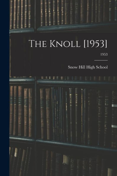 The Knoll [1953]; 1953