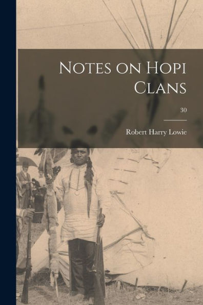 Notes On Hopi Clans; 30