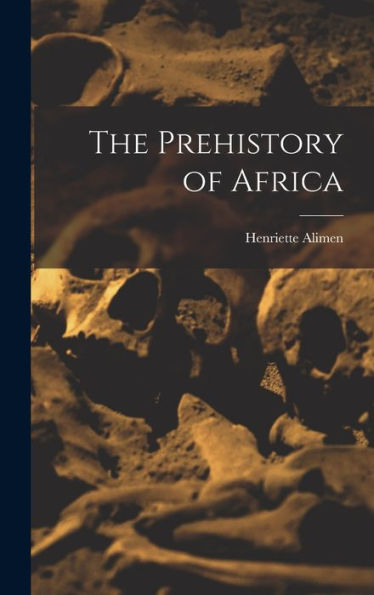 The Prehistory Of Africa
