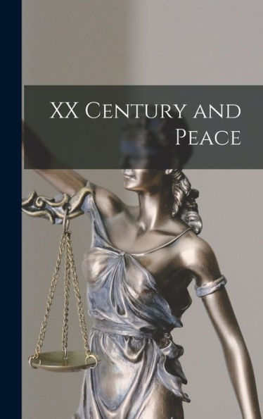 Xx Century And Peace