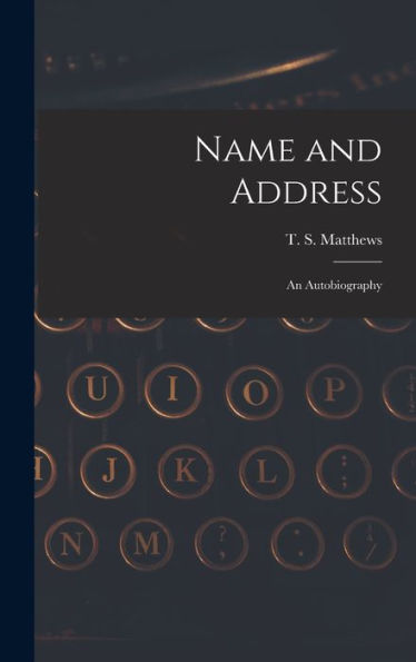 Name And Address: An Autobiography