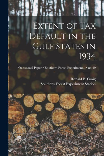 Extent Of Tax Default In The Gulf States In 1934; No.49