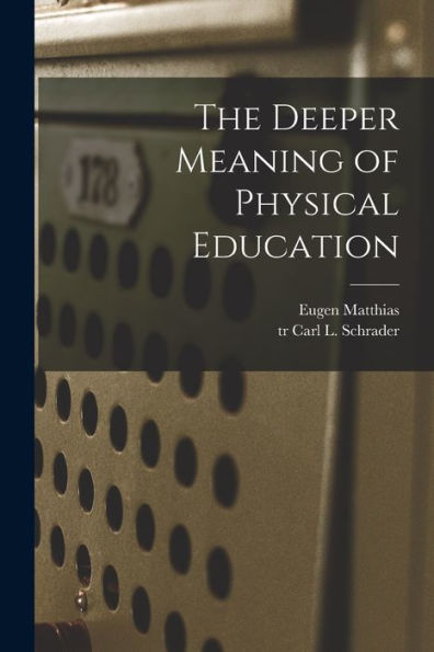 The Deeper Meaning Of Physical Education