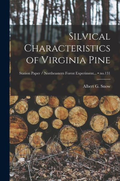 Silvical Characteristics Of Virginia Pine; No.131