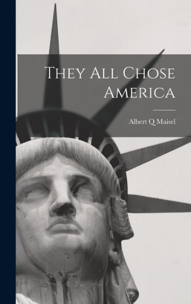 They All Chose America