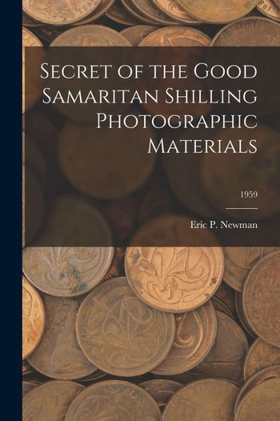 Secret Of The Good Samaritan Shilling Photographic Materials; 1959