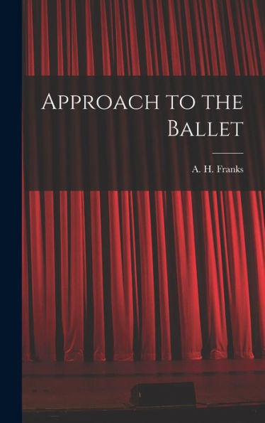 Approach To The Ballet