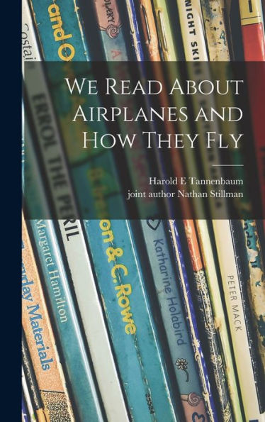 We Read About Airplanes And How They Fly