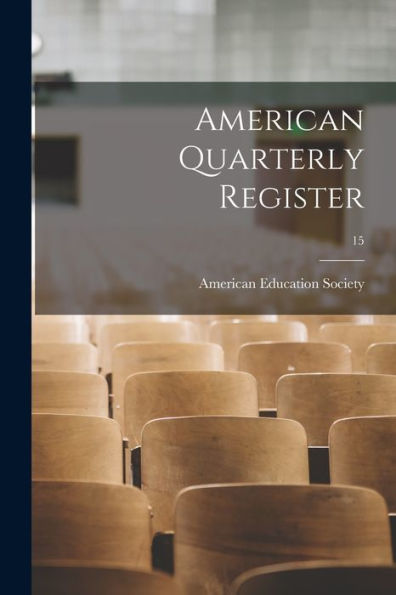 American Quarterly Register; 15