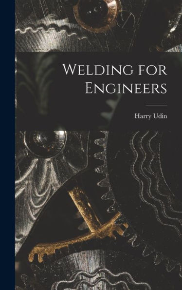 Welding For Engineers