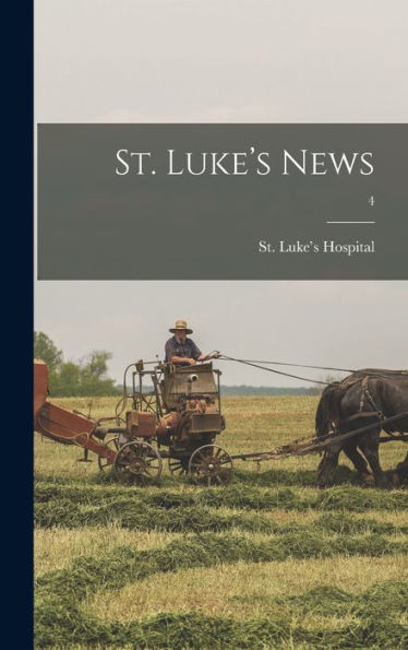 St. Luke'S News; 4