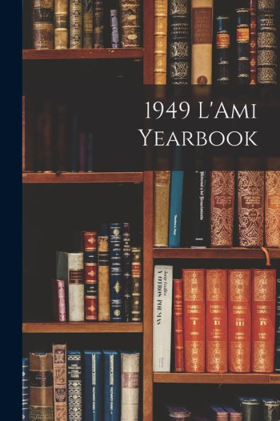 1949 L'Ami Yearbook