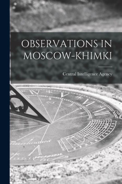 Observations In Moscow-Khimki