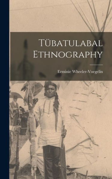 Tu?Batulabal Ethnography