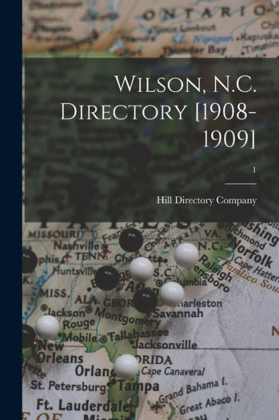 Wilson, N.C. Directory [1908-1909]; 1