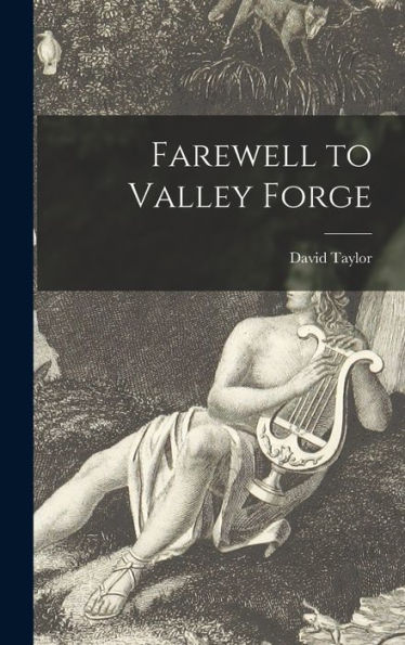 Farewell To Valley Forge