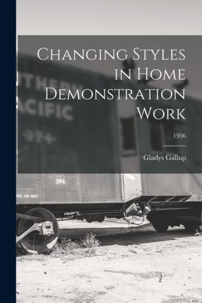 Changing Styles In Home Demonstration Work; 1956