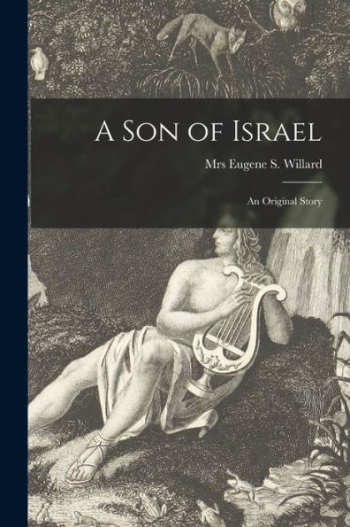 A Son Of Israel: An Original Story