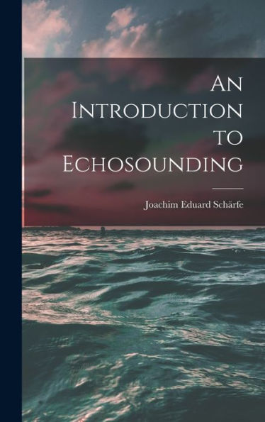 An Introduction To Echosounding