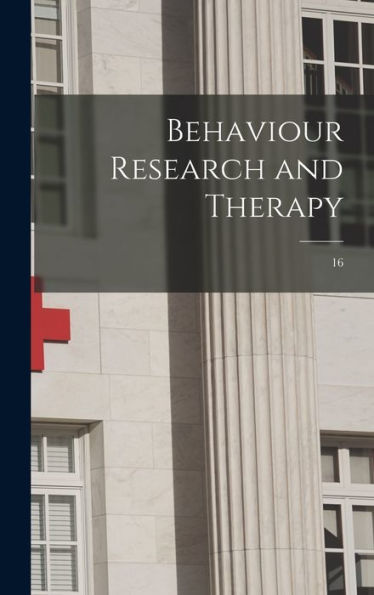 Behaviour Research And Therapy; 16