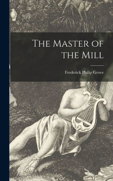 The Master Of The Mill