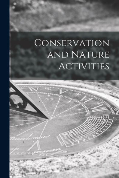 Conservation And Nature Activities
