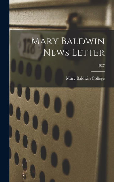 Mary Baldwin News Letter; 1927