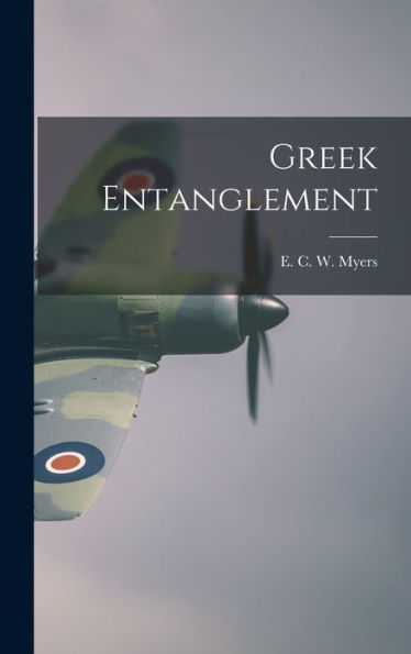 Greek Entanglement